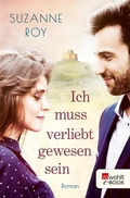 Cover: Ich muss verliebt gewesen sein - Rowohlt