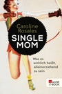 Cover: Single Mom - Rowohlt