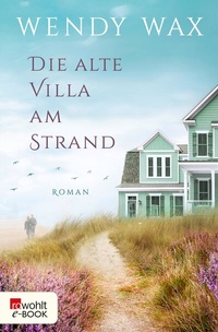 Abbildung von: Die alte Villa am Strand - Rowohlt