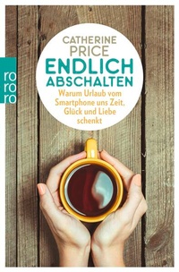 Enlarge image Cover: Endlich abschalten - Rowohlt Taschenbuch
