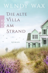 Abbildung von: Die alte Villa am Strand - Rowohlt Taschenbuch