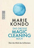 Cover: Das gro&szlig;e Magic-Cleaning-Buch - Rowohlt Taschenbuch