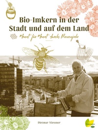 Abbildung von: Bio-Imkern in der Stadt und auf dem Land - Löwenzahn Verlag in der Studienverlag Ges.m.b.H.
