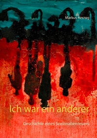 Abbildung von: Ich war ein anderer - BoD - Books on Demand