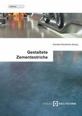 Cover: Gestaltete Zementestriche - Rainer B&uuml;chel