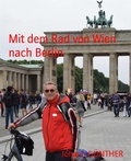 Cover: Mit dem Rad von Wien nach Berlin - BookRix