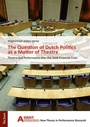 Bild: The Question of Dutch Politics as a Matter of Theatre - Tectum Wissenschaftsverlag