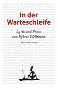 Cover: In der Warteschleife - Fischer, Karin