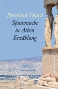 Cover: Spurensuche in Athen - Fischer, Karin