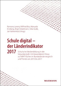 Abbildung von: Schule digital - der Länderindikator 2017 - Waxmann