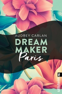 Abbildung von: Dream Maker - Paris - Ullstein
