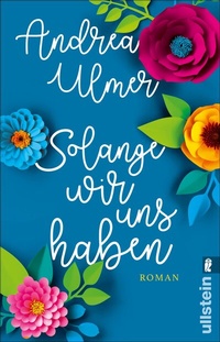 Abbildung von: Solange wir uns haben - Ullstein
