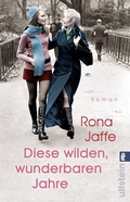 Cover: Diese wilden, wunderbaren Jahre - Ullstein
