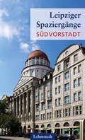 Cover: Leipziger Spazierg&auml;nge - Lehmstedt Verlag