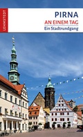Cover: Pirna an einem Tag - Lehmstedt Verlag