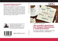 Abbildung von: ¿Se pueden gestionar los riesgos financieros y empresariales? - Editorial Académica Española