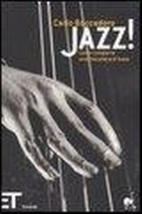 Abbildung von: Jazz! Come comporre una discoteca di base - Einaudi tascabili. Pop;Einaudi