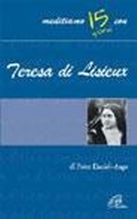 Abbildung von: Teresa di Lisieux - Meditiamo con...;Paoline Editoriale Libri