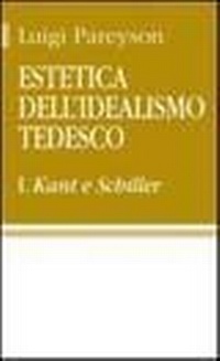 Abbildung von: Kant e Schiller - Biblioteca di filosofia;Mursia