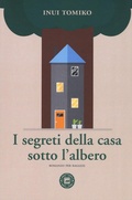 Cover: I segreti della casa sotto l'albero - Asiasphere;Atmosphere Libri