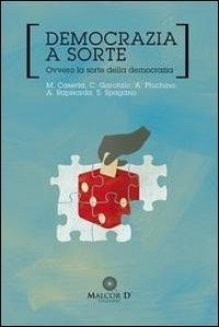 Abbildung von: Democrazia a sorte. Ovvero la sorte della democrazia - Interferenze;Malcor D'