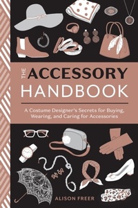Abbildung von: The Accessory Handbook - Ten Speed Press