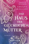 Cover: Das Haus der Gl&uuml;cklichen M&uuml;tter - AmazonCrossing