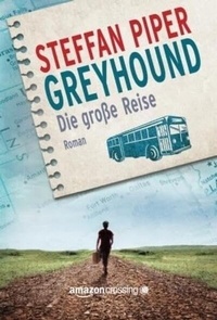 Enlarge image Cover: Greyhound - Die große Reise - AmazonCrossing