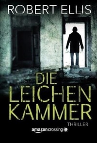 Enlarge image Cover: Die Leichenkammer - AmazonCrossing