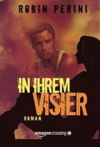 Enlarge image Cover: In ihrem Visier - AmazonCrossing