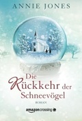 Cover: Die R&uuml;ckkehr der Schneev&ouml;gel - AmazonCrossing