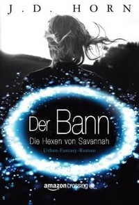 Enlarge image Cover: Der Bann - AmazonCrossing