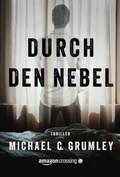 Cover: Durch den Nebel - AmazonCrossing