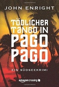 Cover: T&ouml;dlicher Tango in Pago Pago - AmazonCrossing