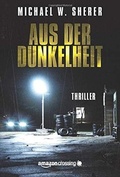 Cover: Aus der Dunkelheit - AmazonCrossing