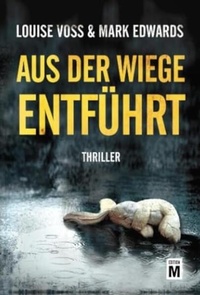 Enlarge image Cover: Aus der Wiege entführt - Edition M