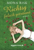 Cover: Richtig falsch getr&auml;umt - AmazonCrossing