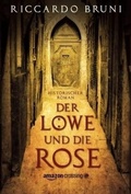 Cover: Der L&ouml;we und die Rose - AmazonCrossing