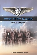Cover: Wings of the WASP - R Clayton International Enterprise, Inc