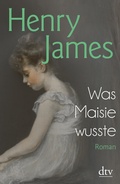 Cover: Was Maisie wusste - dtv