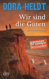 Abbildung von: Wir sind die Guten - dtv