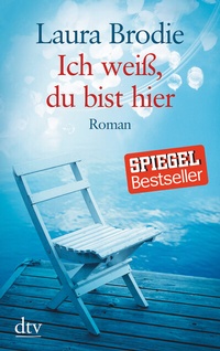 Abbildung von: Ich weiß, du bist hier - dtv