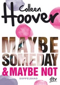 Cover: Maybe Someday / Maybe Not - dtv