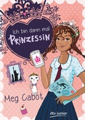 Cover: Ich bin dann mal Prinzessin - dtv