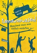 Cover: Kannawoniwasein 1: Kannawoniwasein! Manchmal muss man einfach verduften - Carlsen