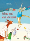 Cover: Schau mal, was ich kann! - Picus Verlag