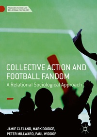 Enlarge image Cover: Collective Action and Football Fandom - Palgrave Macmillan