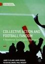 Cover: Collective Action and Football Fandom - Palgrave Macmillan