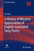 Cover: A History of Western Appreciation of English-translated Tang Poetry - Springer
