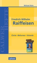 Cover: Friedrich Wilhelm Raiffeisen - Calwer